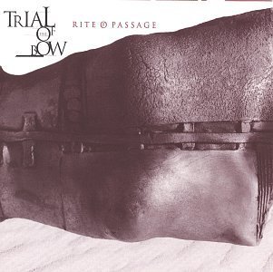 Trial Of The Bow/Rite Of Passage@Explicit Version